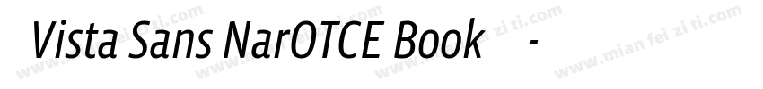 求Vista Sans NarOTCE Book字体字体转换